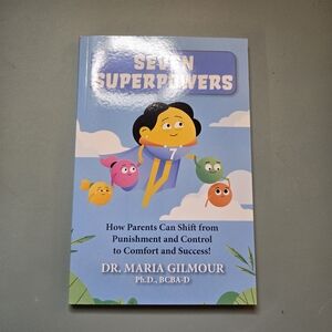 Seven Superpowers By Dr. Maria Gilmour Book